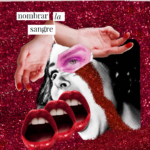 Nombrar la sangre: algunos apuntes para iniciar la conversación